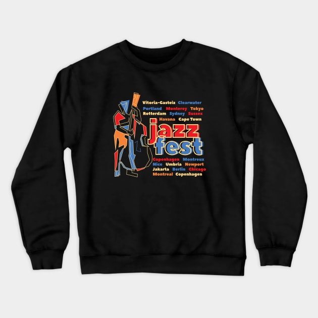 International Jazz Festival Crewneck Sweatshirt by jazzworldquest